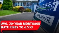 30-Year Mortgage Rate Rises to 6.53%