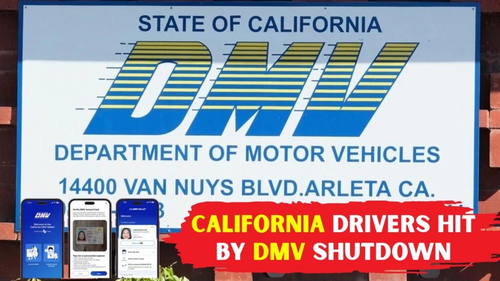 California Drivers Hit By DMV Shutdown