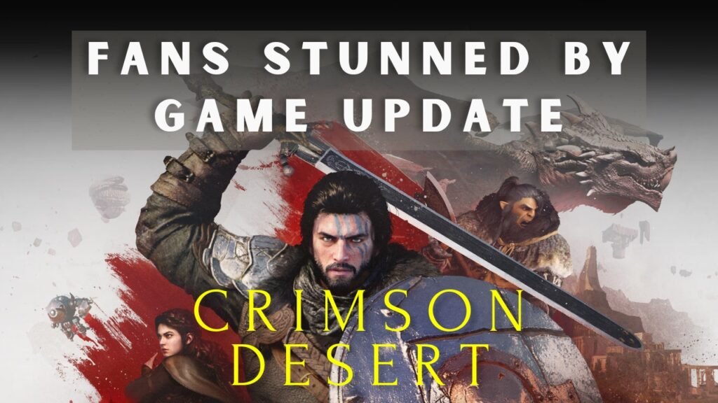 Crimson Desert Update