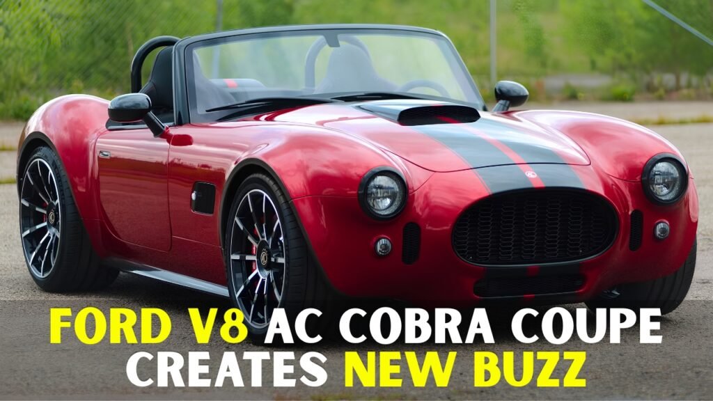 Ford V8 AC Cobra Coupe Creates New Buzz