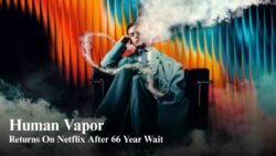 Netflix Revives Classic Sci Fi Thriller Human Vapor After 66 Years