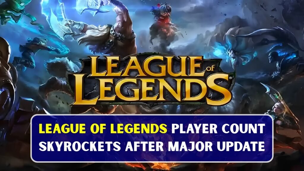 League of Legends Player Count Skyrockets
