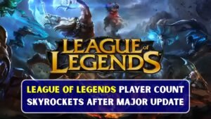 League of Legends Sees More Players as New Updates Roll Out