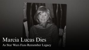Oscar-Winning Star Wars Editor Marcia Lucas Dies at 80
