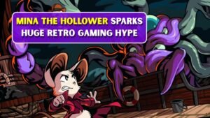 Retro Style Fans Are Talking About the Release of Mina the Hollower