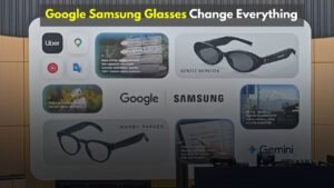 New Smart Glasses From Google and Samsung Surprise Users