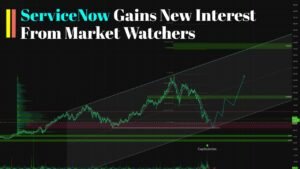 ServiceNow Stock Gets New Interest From Market Watchers