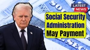 Social Security Administration May Payments What Retirees Need to Know This Week
