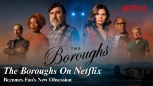 The Boroughs on Netflix Is Quickly Becoming Everyone’s New Favorite Sci-Fi Show