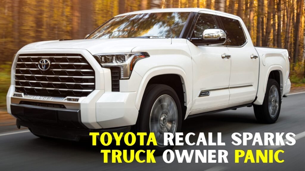 Toyota Recall Sparks Truck Owner Panic