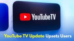 YouTube TV Users Are Upset About This Latest Change