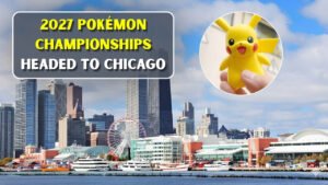 Chicago Chosen to Host 2027 Pokémon Championships