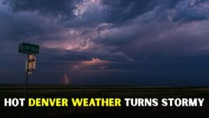 Denver weather turns hot with chances of thunderstorms
