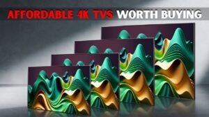 Best Budget 4K TVs These Affordable Models Are Getting the Most Attention