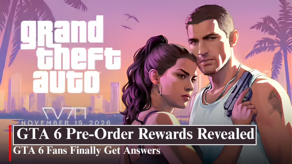 GTA 6 Pre Order Bonuses and Ultimate Edition