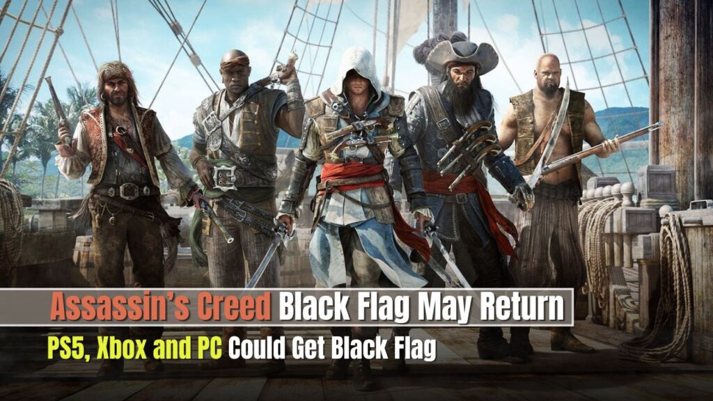 Assassin’s Creed Black Flag May Return
