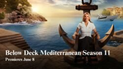 Below Deck Mediterranean Season 11 starts June 8