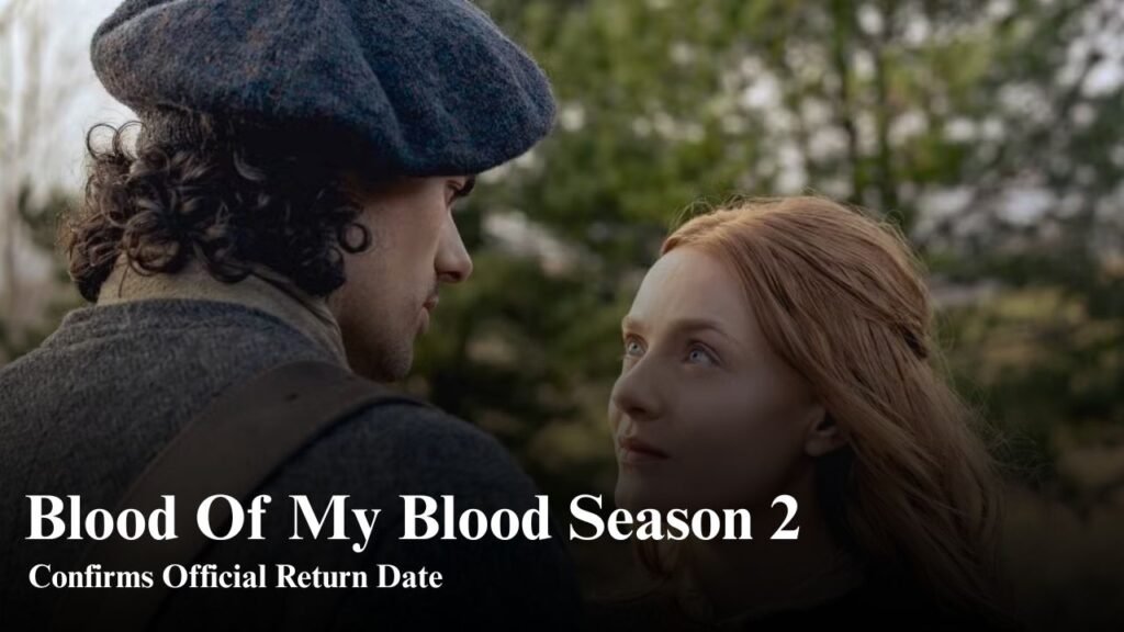 Blood of My Blood Season 2