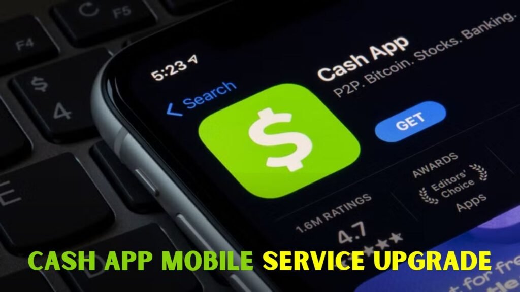 Cash App Mobile Service