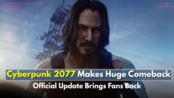 Cyberpunk 2077 Makes Huge Comeback