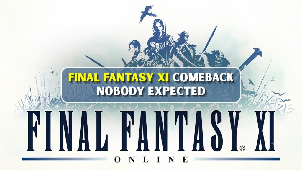 Final Fantasy XI Comeback Nobody Expected