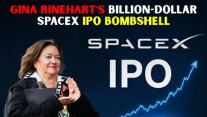 Gina Rinehart Invests 1 Billion Dollars in SpaceX IPO