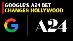 Google Invests $75 Million in A24 to Push AI Filmmaking Forward