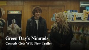 Green Day’s Nimrods Trailer Reveals First Look at New Comedy