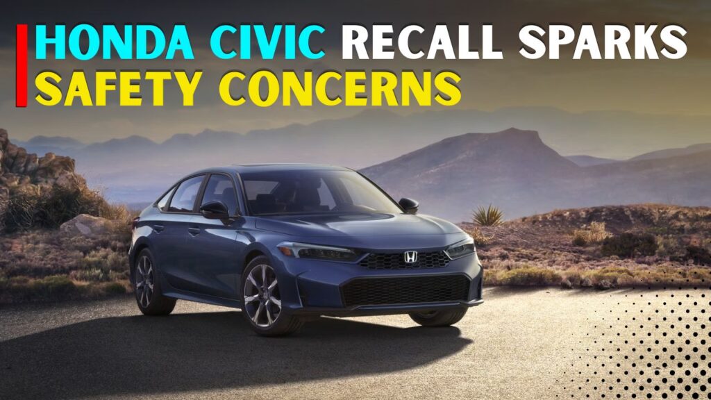 Honda Civic Recall Draws Attention