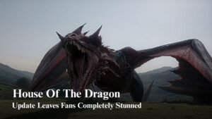 New House of the Dragon Update Changes Everything
