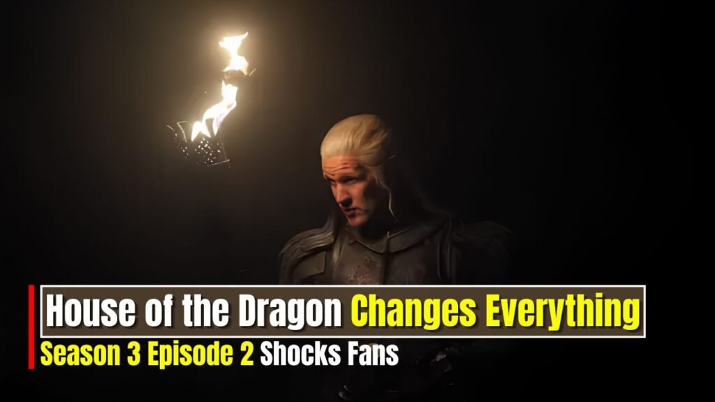 House of the Dragon Changes Everything