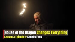 House of the Dragon Season 3 Episode 2 Changes Everything for Fans