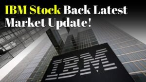 IBM Stock Back in Focus After the Latest Market Update