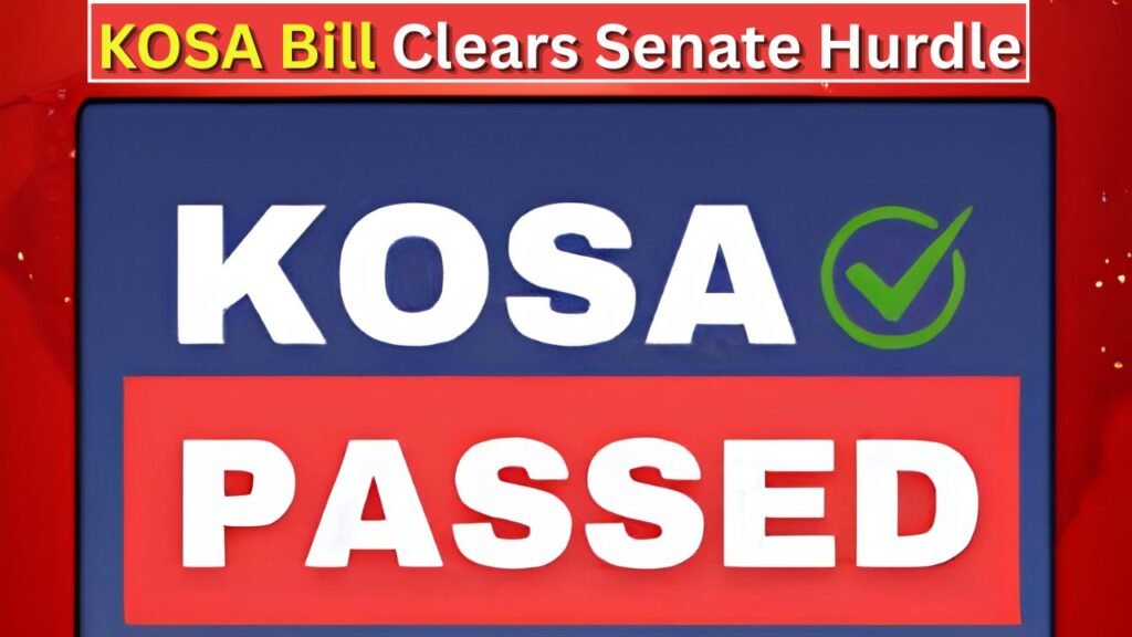 KOSA Bill Clears Senate Hurdle