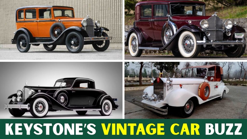 Keystone’s Vintage Car Buzz