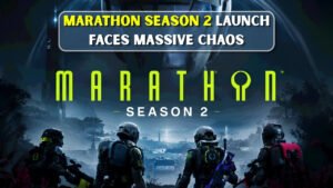 Marathon Season 2 Launch Hits Trouble After Server Problems