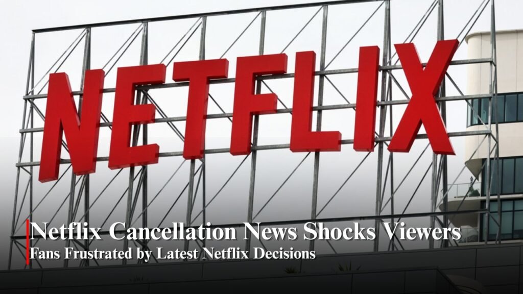 Netflix Cancellation News Shocks Viewers