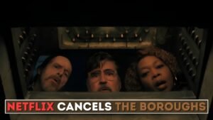 Netflix Cancels The Boroughs After One Season