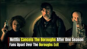 Netflix Cancels The Boroughs After One Season and Fans React