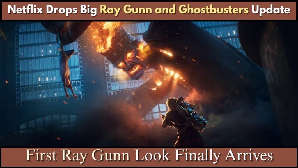 Ray Gunn First Look and Ghostbusters Night Shift