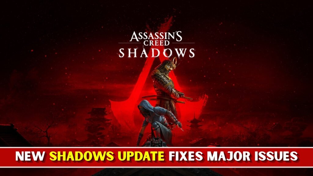 New Shadows Update Fixes Major Issues