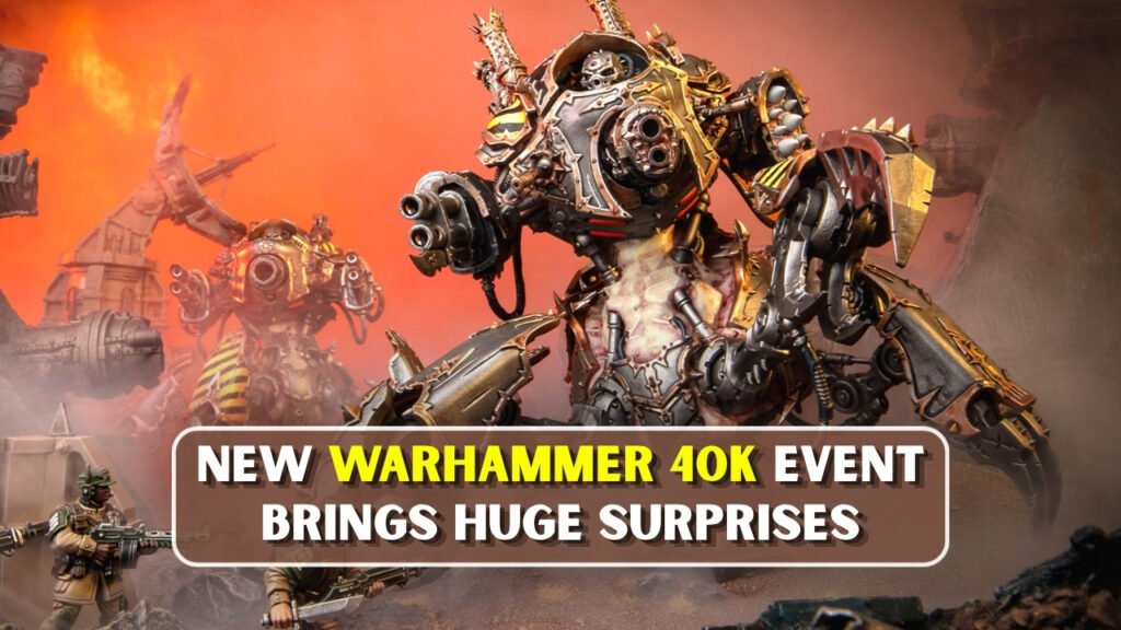 New Warhammer 40k Event Brings Huge Surprises