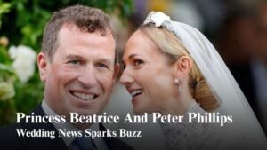 Princess Beatrice and Peter Phillips Wedding News Gets Attention
