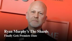 Ryan Murphy’s The Shards Gets Official Premiere Date