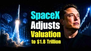 SpaceX Adjusts Valuation to $1.8 Trillion Before Public Offering