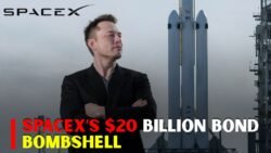 SpaceX Bankers Prepare for a 20 Billion Dollar Bond Sale