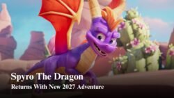 Spyro the Dragon New Adventure Arrives in 2027