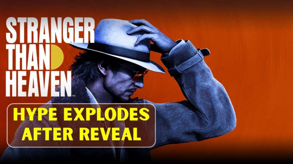 Stranger Than Heaven Hype Explodes After Reveal