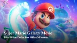 Super Mario Galaxy movie crosses 1 billion dollars