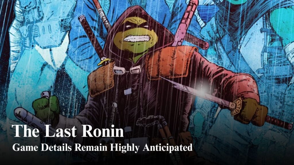 The Last Ronin game